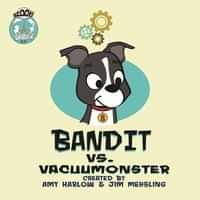 Bandits Imagination SC Bandit Vs. The Vacuumonster