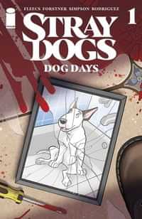 Stray Dogs Dog Days #1 CVR A Forstner and Fleecs