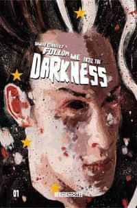 Follow Me Into The Darkness #1 CVR C Connelly