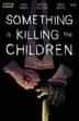 Something Is Killing Children #10
