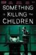 Something Is Killing Children #12